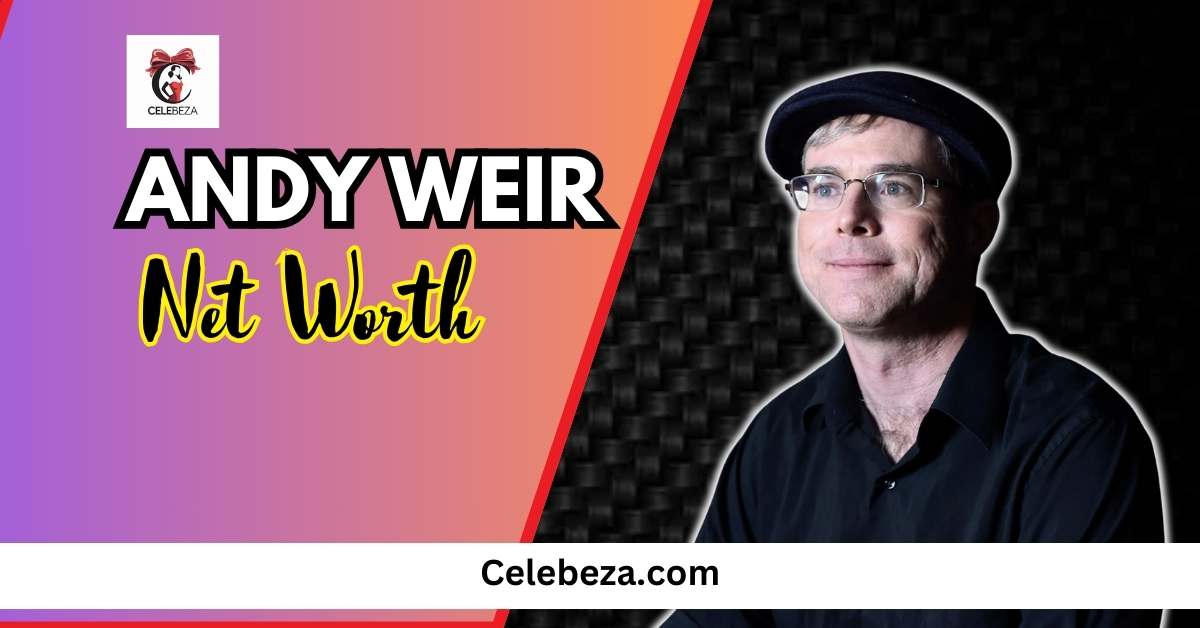 Andy Weir Net Worth Age, Height, Wife And Biography 2025