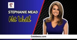 Stephanie Mead Age Bio, Net Worth 2025