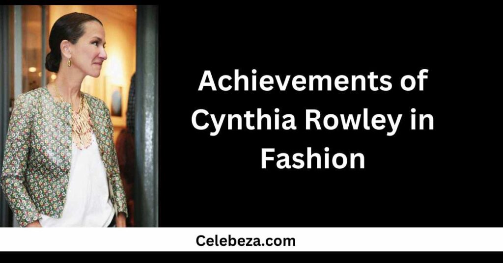 Achievements of Cynthia Rowley in Fashion